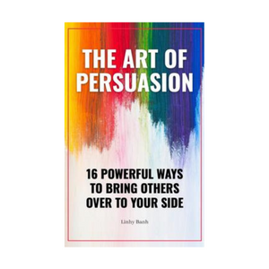 The art of Persuasion Ebook